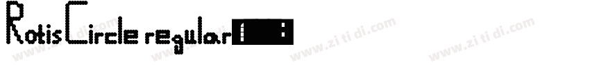 RotisCircle regular字体转换